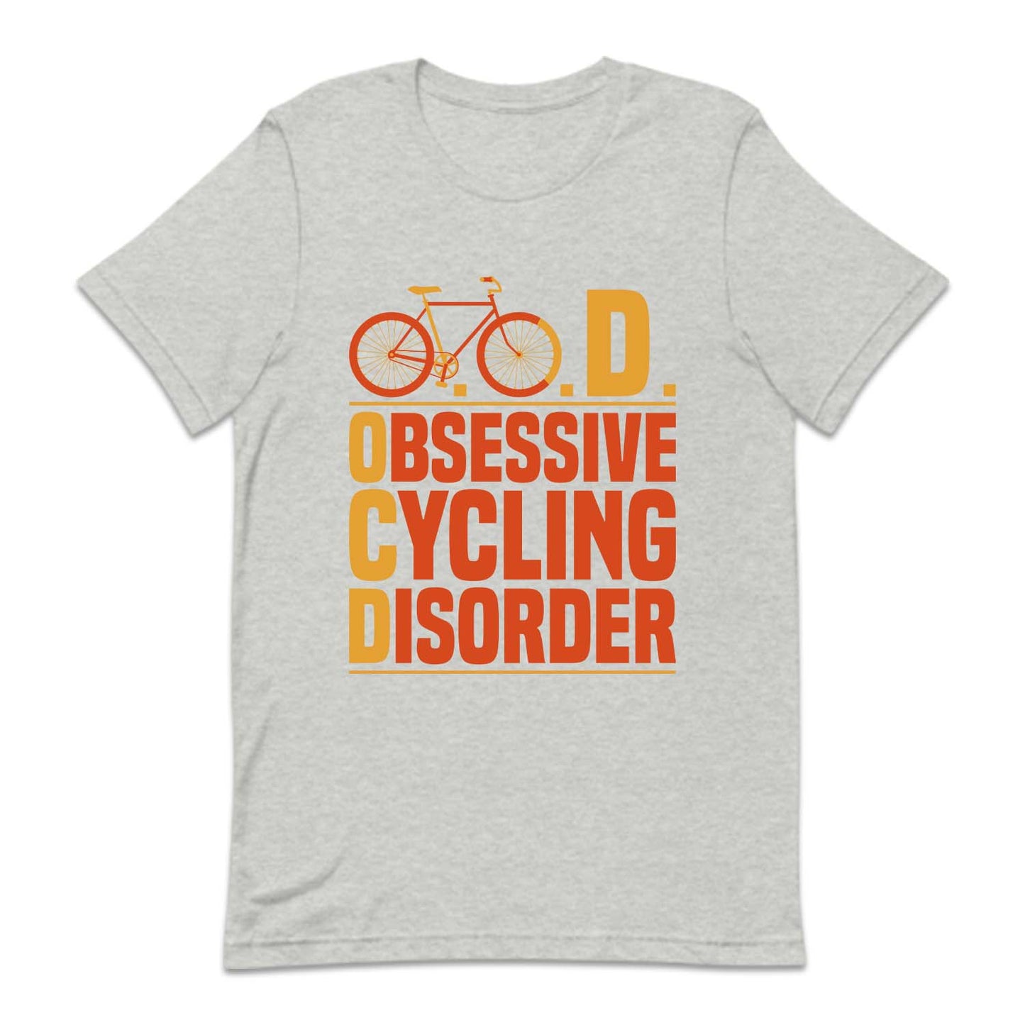 Obsessive Cycling Disorder Cyclist Humor | PRODUCT CODE: OBSCYOLGNB
