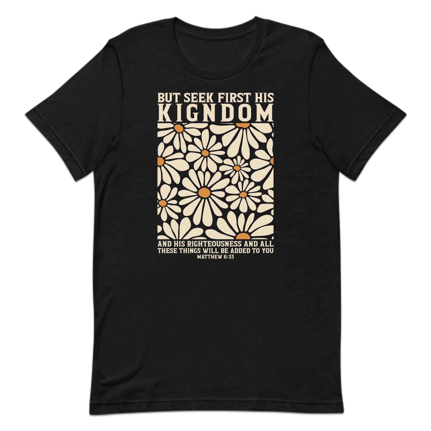 But Seek First His Kingdom Matthew 6:33 Bible Verse Christians Inspirational Jesus Scripture | PRODUCT CODE: BJKEWUIAOEN