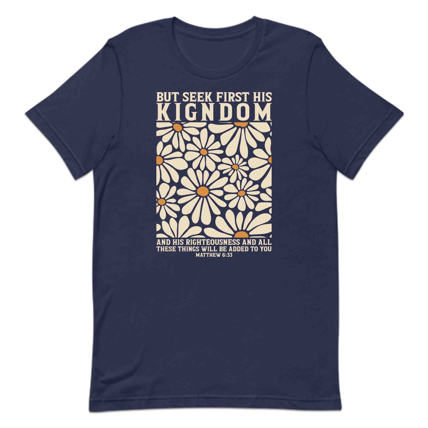 But Seek First His Kingdom Matthew 6:33 Bible Verse Christians Inspirational Jesus Scripture | PRODUCT CODE: BJKEWUIAOEN