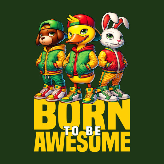 Born to Be Awesome Funky Dog Duck Bunny Animal Friends | PRODUCT CODE: BRNTAWSEFKNY