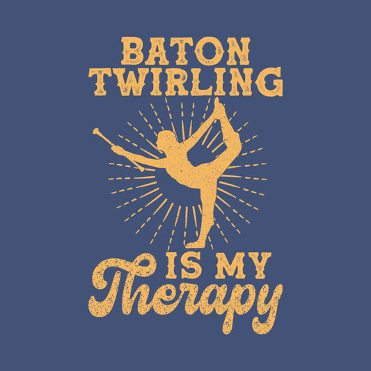 Baton Twirling Is My Therapy | PRODUCT CODE: BTNOTWISMP