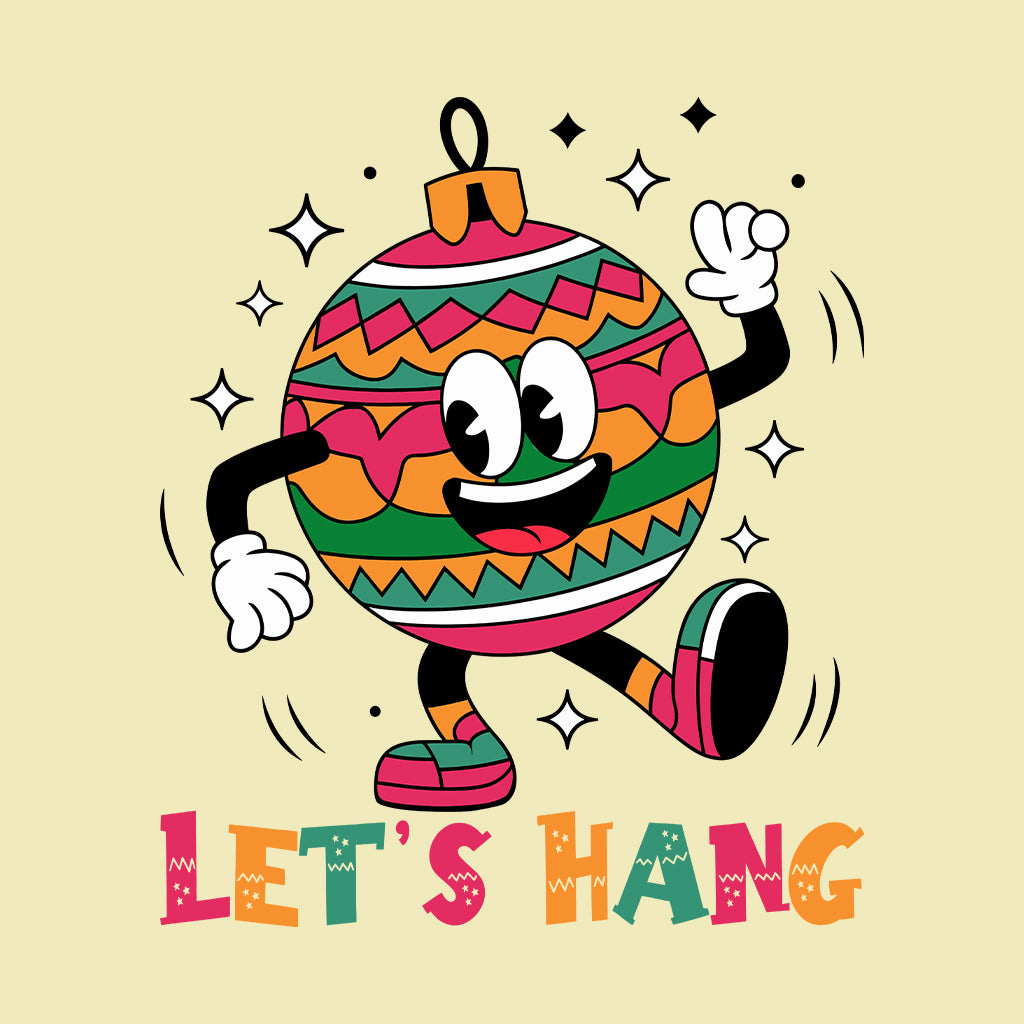 Christmas Ornament Dance Let's Hang Joyful Xmas | PRODUCT CODE: CRTONMDNC