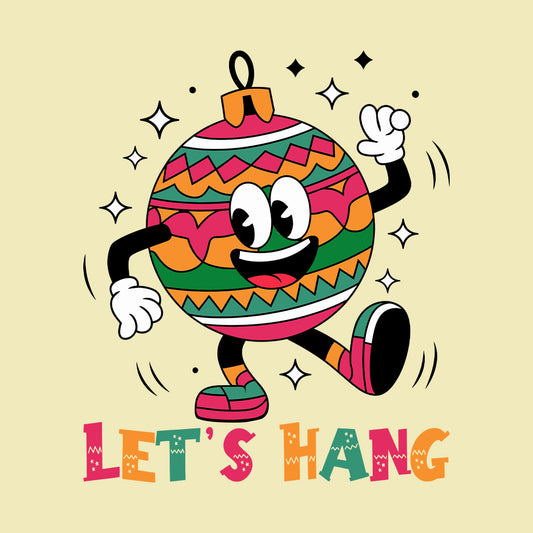 Christmas Ornament Dance Let's Hang Joyful Xmas | PRODUCT CODE: CRTONMDNC