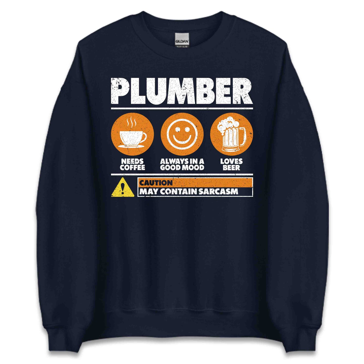 Caution! Plumber at Work Fueled by Coffee Powered by Beer Loaded with Sarcasm | PRODUCT CODE: CTNPLUBWKRO