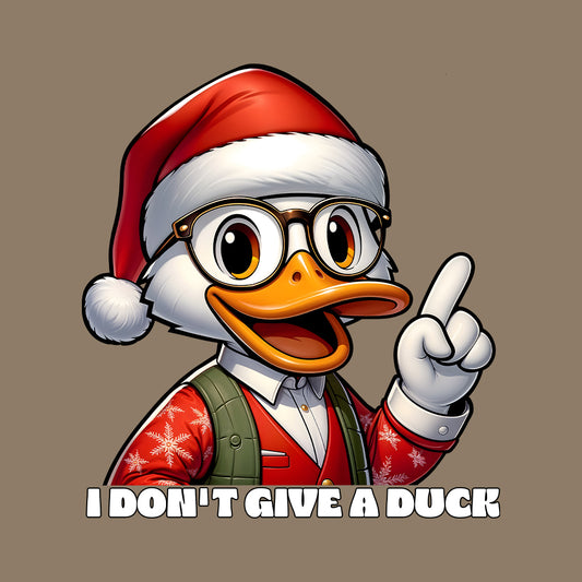 I Don't Give A Duck Hilarious Christmas Duck Sarcastic Xmas | PRODUCT CODE: DNTGVCKHLSR