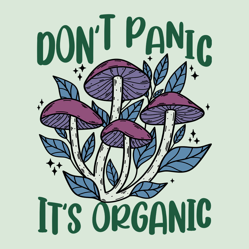 Don't Panic It's Organic Psychedelic Mushrooms | PRODUCT CODE: DNTPCNGIMSH