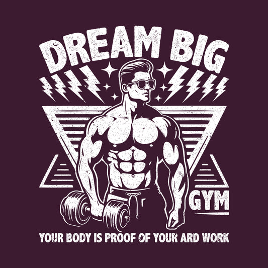 Dream Big Gym Hardcore Fitness Enthusiasts | PRODUCT CODE: DRBGMYENTUFH