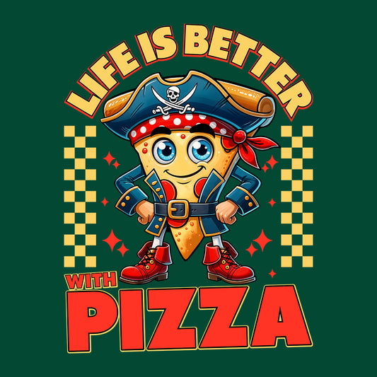 Funny Pizza Pirate Life Is Better With Pizza Cheesy Humor | PRODUCT CODE: FNYPRTZACLEWD