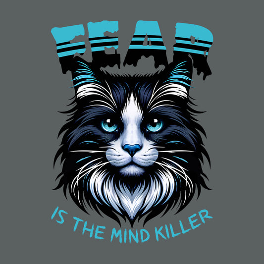 Fear Is The Mind Killer Black Cat Dune Inspired Quote | PRODUCT CODE: FRSTKLREBK