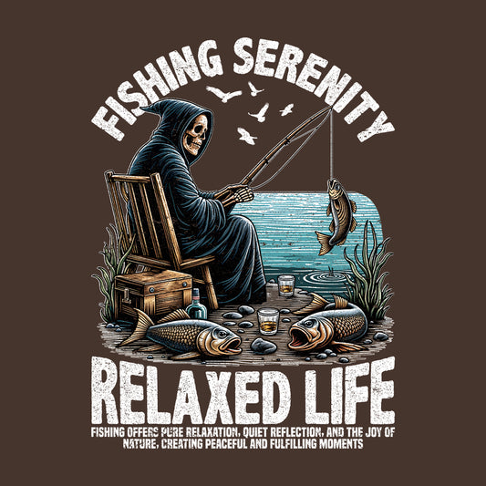 Fishing Serenity Relaxed Life Funny Skeleton Fishing Dark Humor Anglers | PRODUCT CODE: FSHNRTYRLCDK