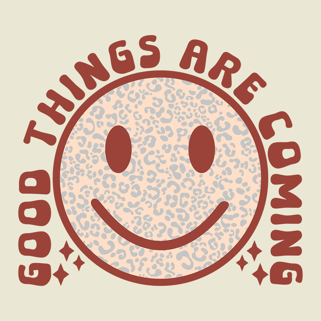 Good Things Are Coming Smiley Face Positive Vibes | PRODUCT CODE: GDOTHNAC