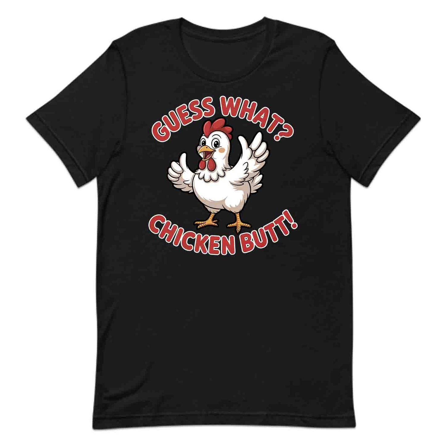 Guess What? Chicken Butt T-Shirt, Funny Farm Sweatshirt, Hilarious Chicken Hoodie | PRODUCT CODE: GSOIWQENB