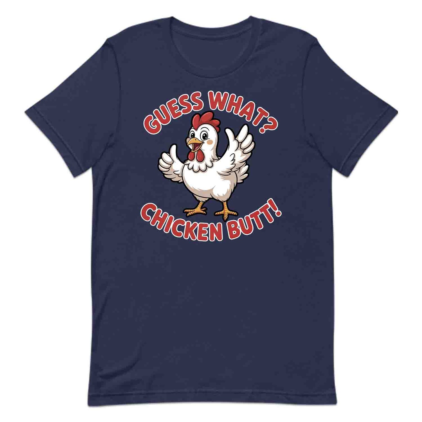 Guess What? Chicken Butt T-Shirt, Funny Farm Sweatshirt, Hilarious Chicken Hoodie | PRODUCT CODE: GSOIWQENB