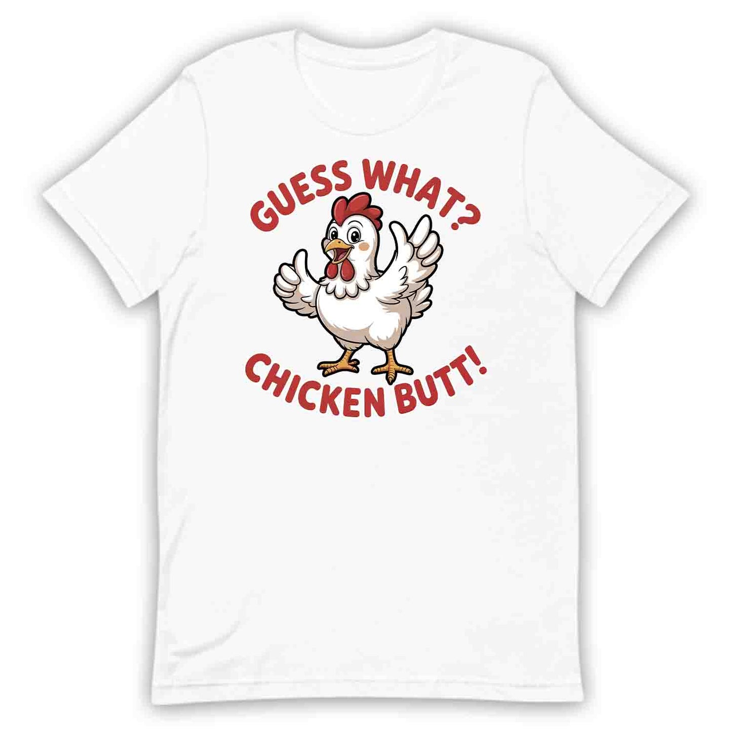 Guess What? Chicken Butt T-Shirt, Funny Farm Sweatshirt, Hilarious Chicken Hoodie | PRODUCT CODE: GSOIWQENB