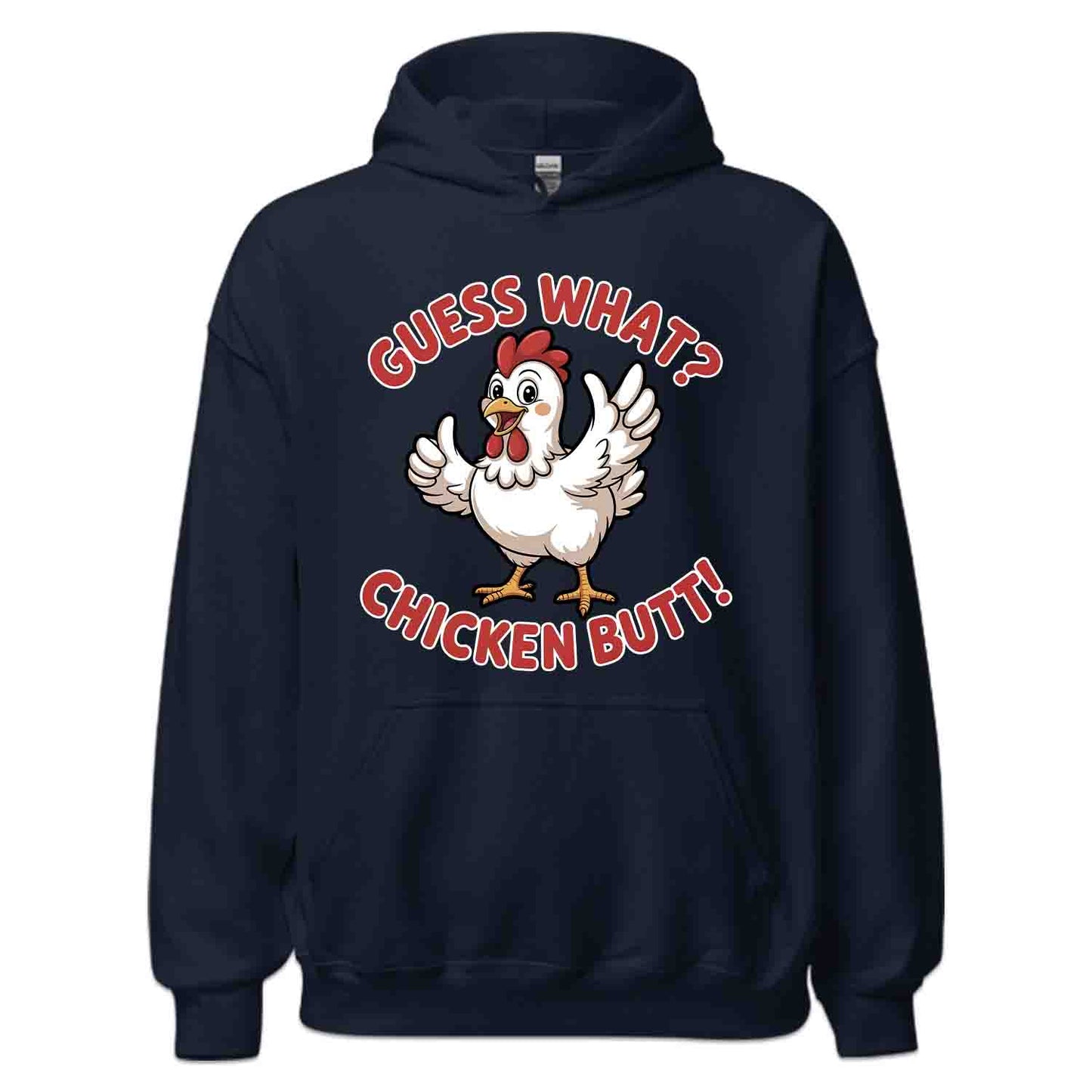 Guess What? Chicken Butt T-Shirt, Funny Farm Sweatshirt, Hilarious Chicken Hoodie | PRODUCT CODE: GSOIWQENB