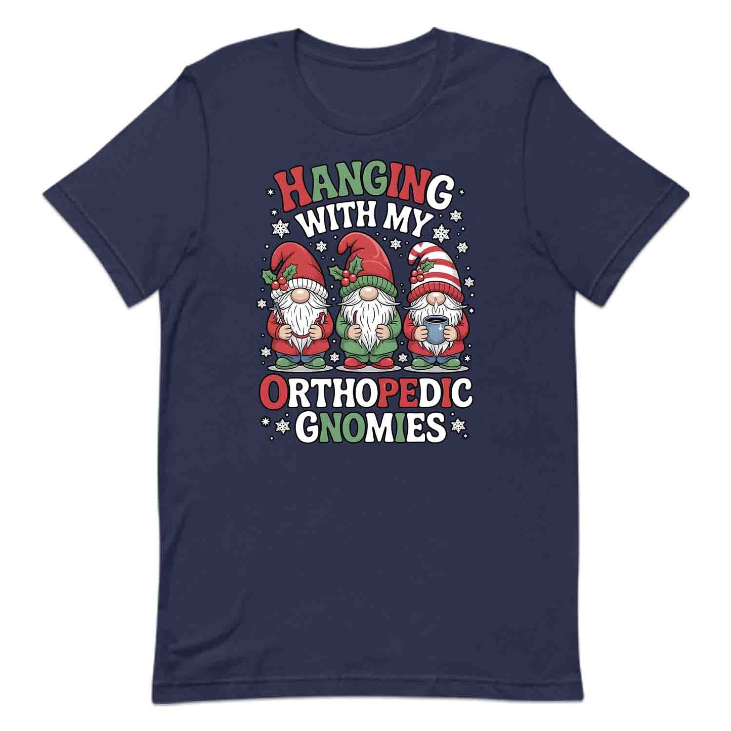 Hanging With My Orthopedic Gnomies T-Shirt, Christmas Ortho Sweatshirt, Gnome Nurse Hoodie | PRODUCT CODE: HJSADBVSDO