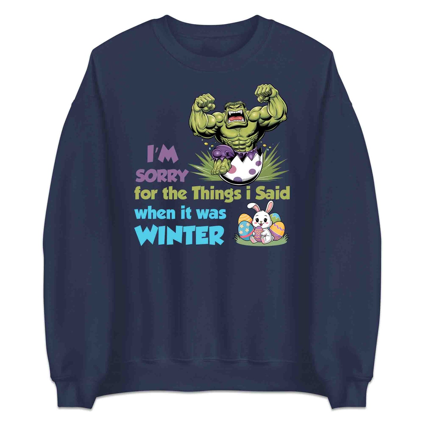 Marvel Hulk Easter T-Shirt | Hulk Smash Egg Jumper | Hilarious Winter Rage Apology Hoodie | PRODUCT CODE: HLKDAHJRCRET