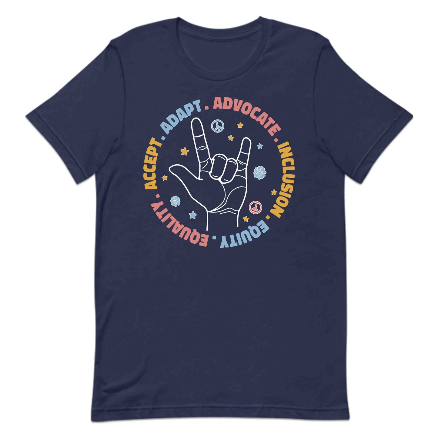 ASL Inclusion Sign Language Advocacy Deaf Awareness Sped Teacher | PRODUCT CODE: HNEYAHJIEONK