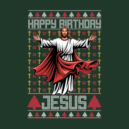 Happy Birthday Jesus Christian Christmas Ugly Xmas | PRODUCT CODE: HPYBRTHJSUCN