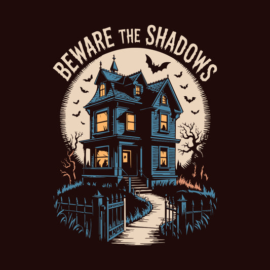 Haunted House T-Shirt, Beware Shadows Sweatshirt, Gothic Horror Hoodie | PRODUCT CODE: HSDTHJBCJW