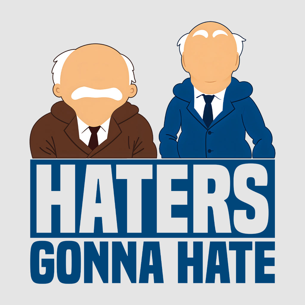 Haters Gonna Hate Muppets T-Shirt, Jumper & Hoodie – Grumpy Old Men Theater Critics Meme for Sarcastic TV Fans & Movie Buffs | PRODUCT CODE: HTERWMNBK