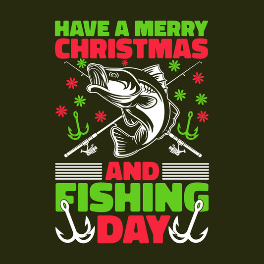 Have A Merry Christmas And Fishing Day Xmas Fish Lover | PRODUCT CODE: HVMYRCHFSHNG