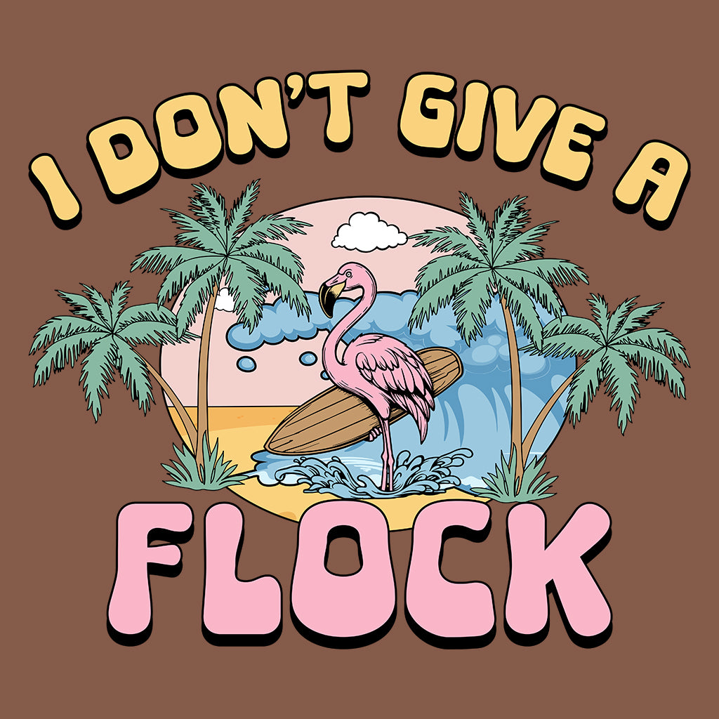 I Don't Give a Flock Funny Flamingo | PRODUCT CODE: IDNTFLKCO