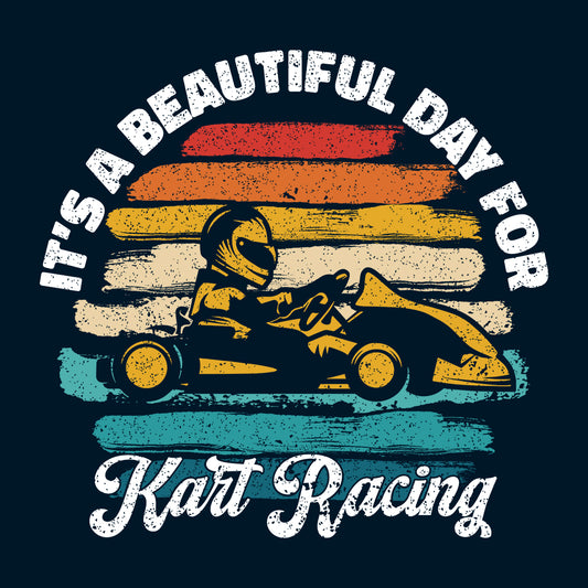 It's Beautiful Day For Kart Racing | PRODUCT CODE: ITBEUTFLDRK