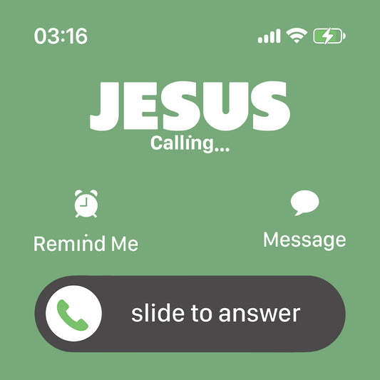 Jesus Calling Incoming Call Religious Inspirational Faith | PRODUCT CODE: JSEUCLGNF