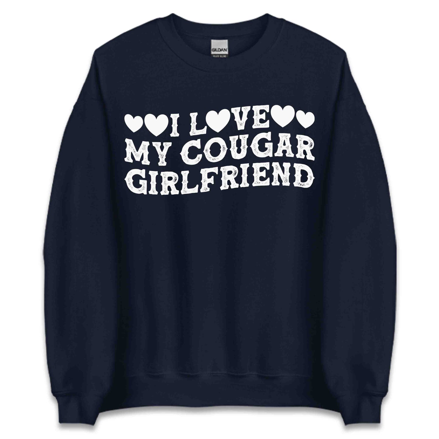 I Love My Cougar Girlfriend Cougar Dating | PRODUCT CODE: LVGCGUORDTN
