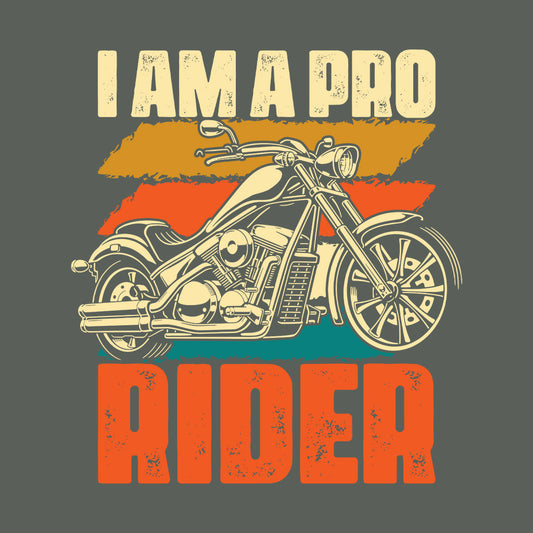 I Am a Pro Rider Biker Pride Passionate Biker | PRODUCT CODE: MAIPRORDBKSW