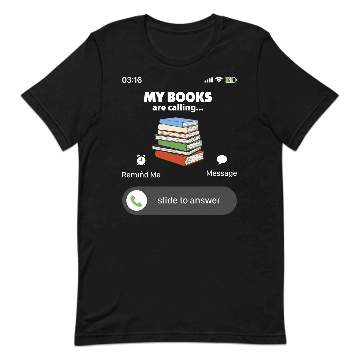 My Books Are Calling & I Must Read Funny Phone Call World Book Day Avid Readers | PRODUCT CODE: MBYKOARCLNG