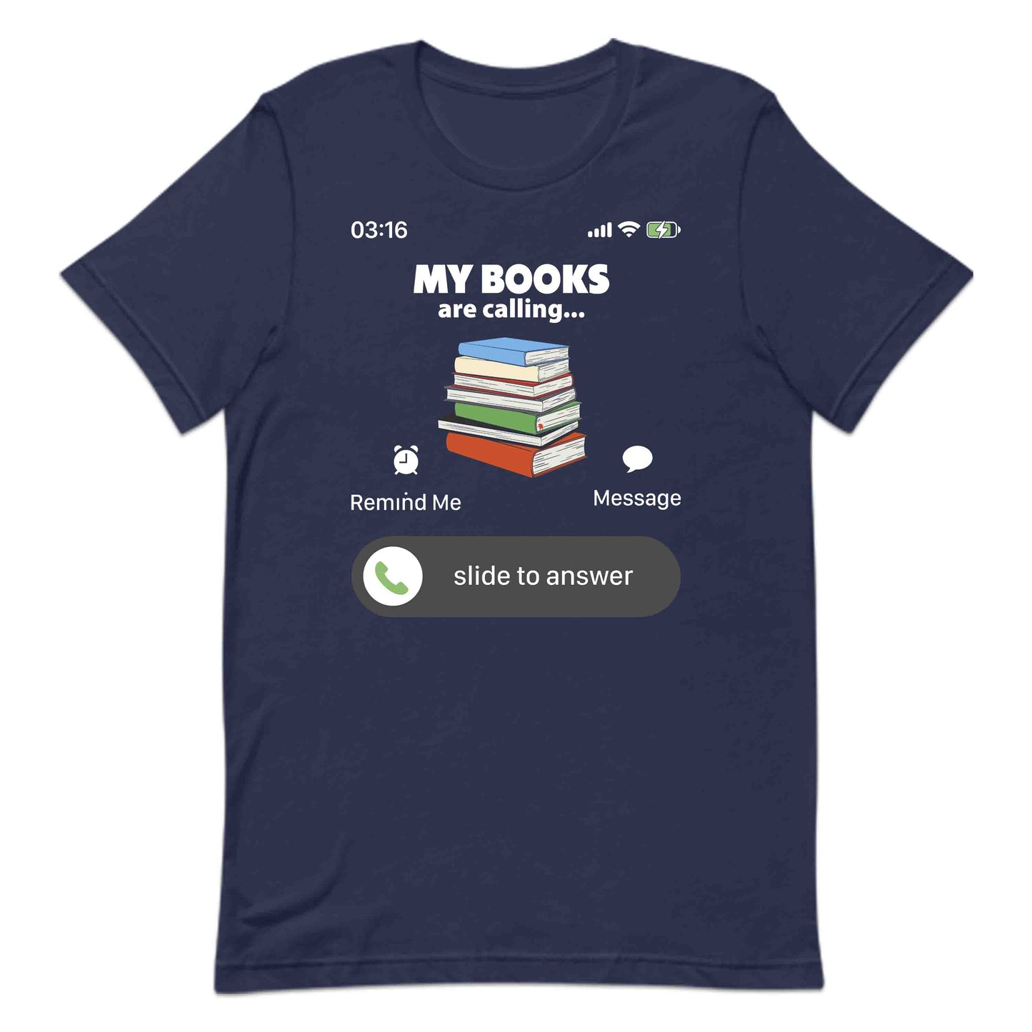 My Books Are Calling & I Must Read Funny Phone Call World Book Day Avid Readers | PRODUCT CODE: MBYKOARCLNG