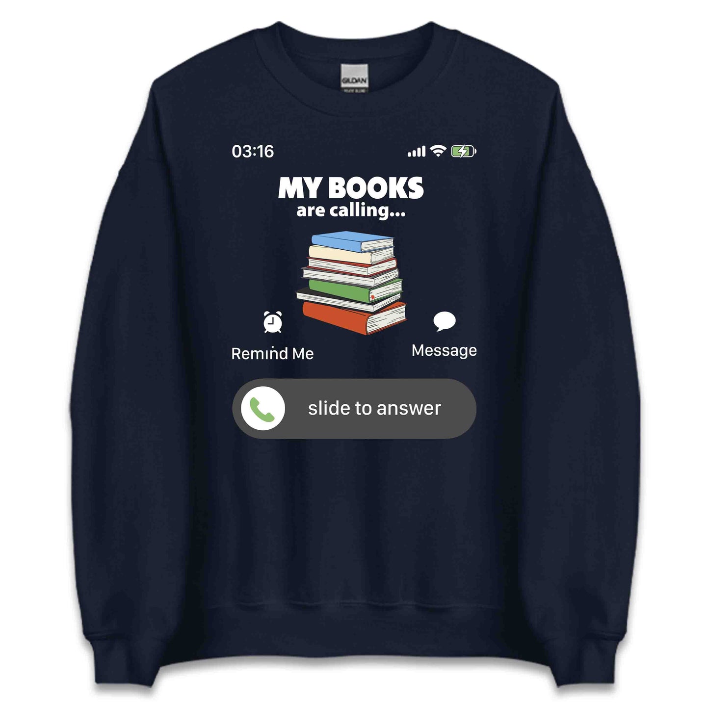 My Books Are Calling & I Must Read Funny Phone Call World Book Day Avid Readers | PRODUCT CODE: MBYKOARCLNG