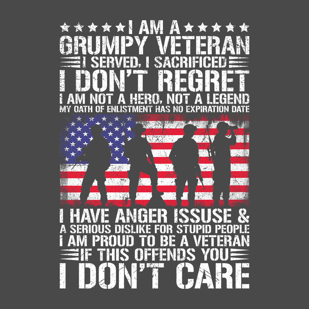 I Am A Grumpy Veteran I Served I Sacrificed I Don't Regret USA Military Service | PRODUCT CODE: MGRPYVTRNS