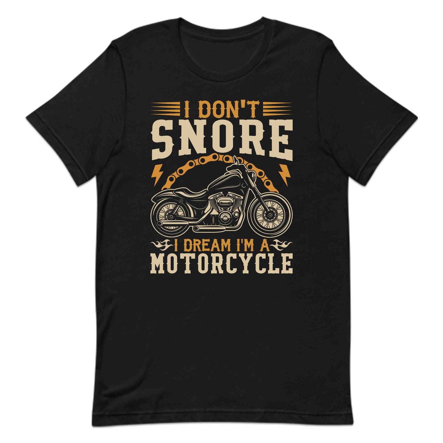 Hilarious Motorcycle Dreamer I Don't Snore I Dream I'm a Motorcycle | PRODUCT CODE: MIECANTWBOWBA