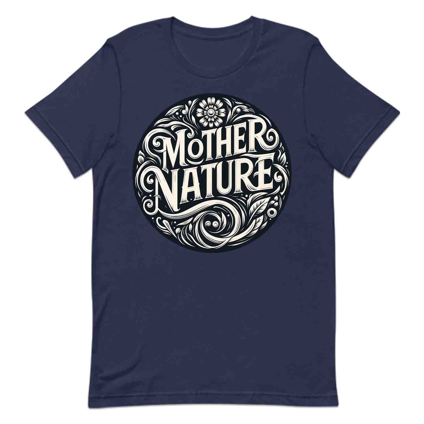 Mother Nature T-Shirt, Sweatshirt, Hoodie – Vintage Floral Eco-Friendly Earth Lover Top | PRODUCT CODE: MRTHSOWBNU