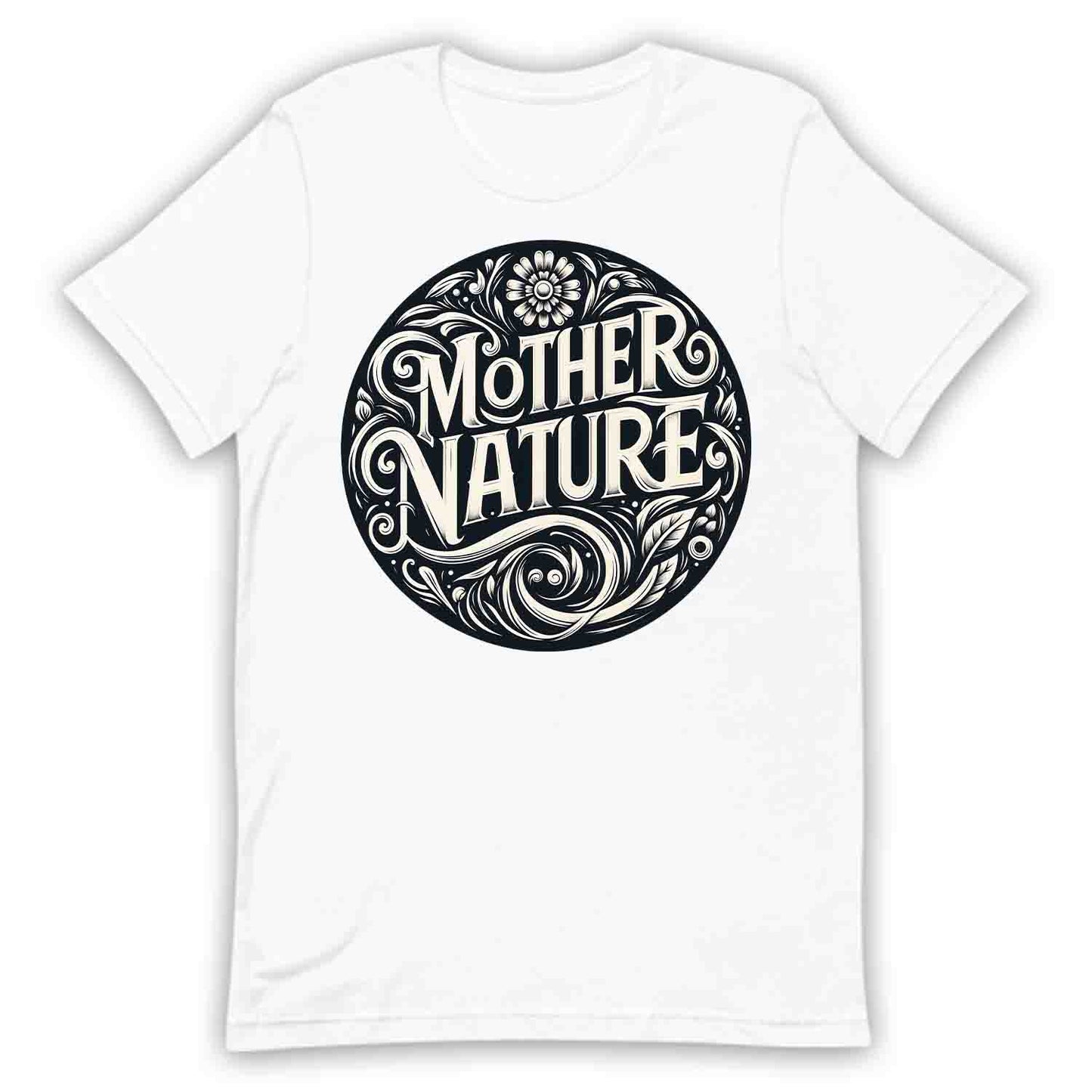 Mother Nature T-Shirt, Sweatshirt, Hoodie – Vintage Floral Eco-Friendly Earth Lover Top | PRODUCT CODE: MRTHSOWBNU