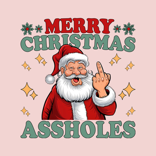 Merry Christmas Assholes Santa Claus Middle Finger Humorous Xmas | PRODUCT CODE: MRYCHTASHL