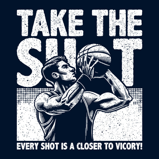 Inspirational Basketball Take the Shot Every Shot is Closer to Victory | PRODUCT CODE: NSPBKALTESPO