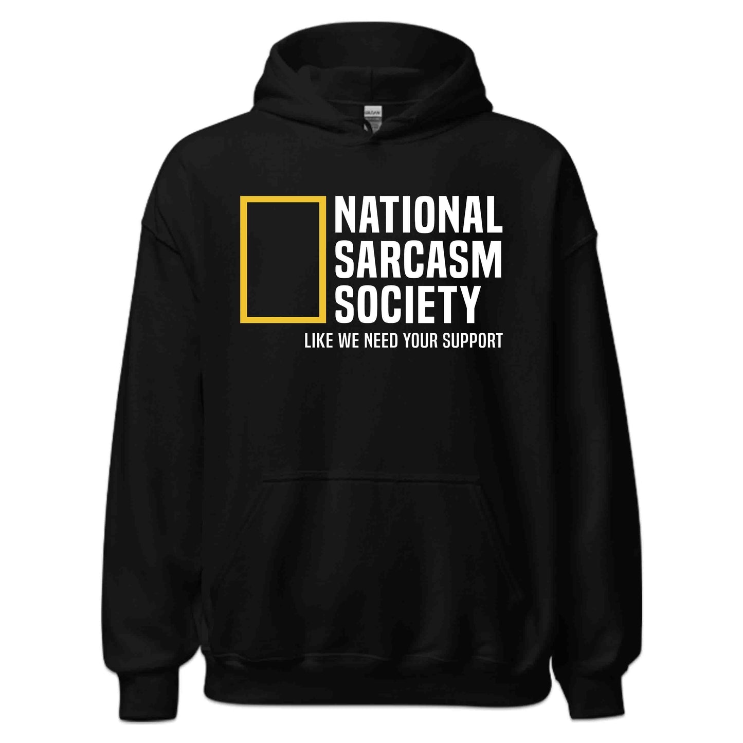 National Sarcasm Society T-Shirt | National Geographic Hoodie | Witty Humor Sweatshirt | PRODUCT CODE: NSTBAOEGUYAP