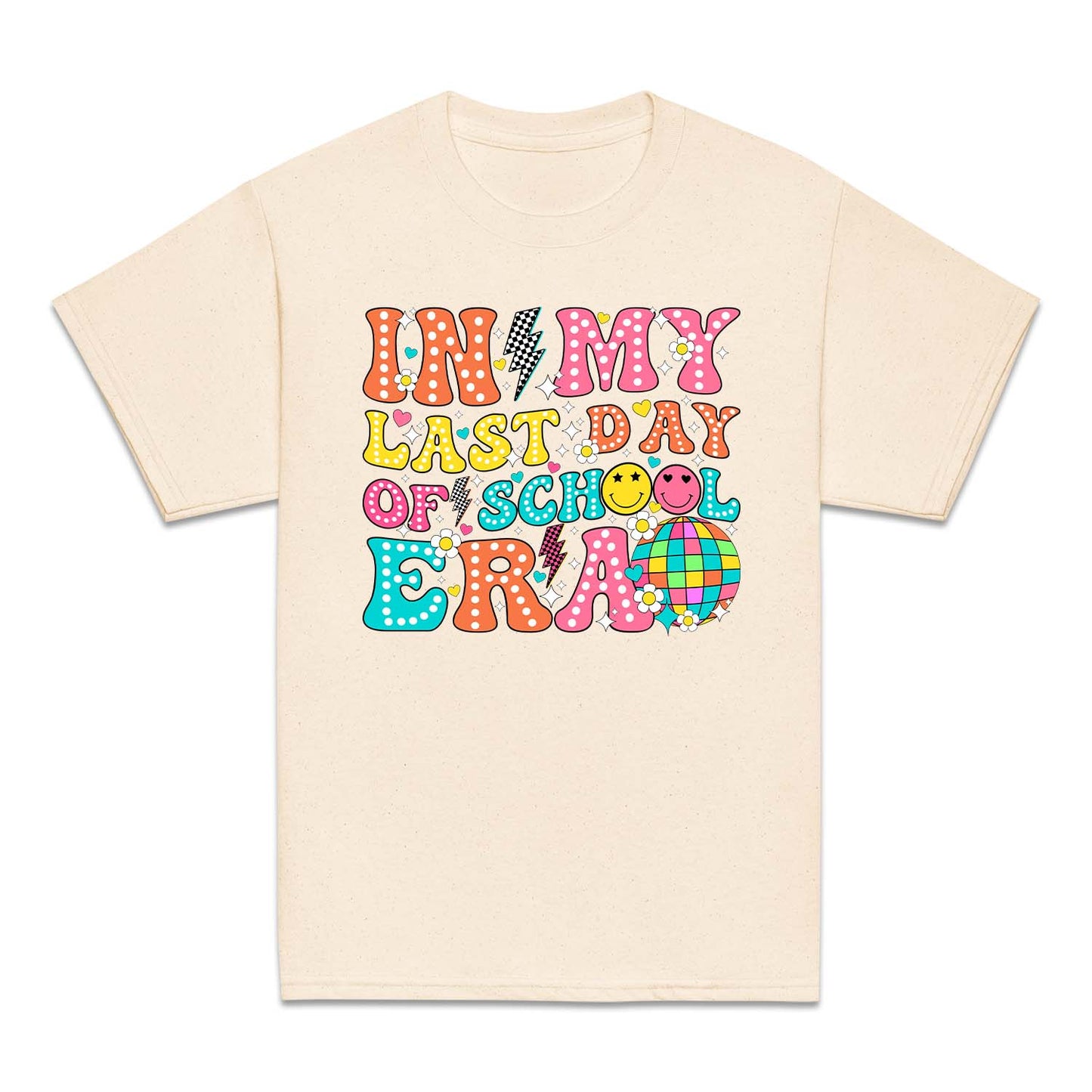 Retro Happy Face In My Last Day Of School Era | PRODUCT CODE: IMYLTDOSER