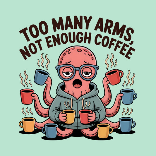 Octopus Coffee T-Shirt, Caffeine Addict Sweatshirt, Funny Quirky Hoodie | PRODUCT CODE: OWERBKXC