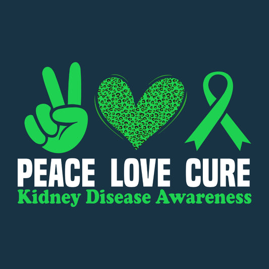 Peace Love Cure Kidney Disease Awareness | PRODUCT CODE: PCLVREUXAKQN