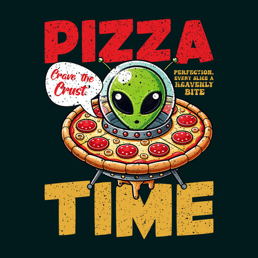 Pizza Time Alien Pizza and UFO Alien Spaceship Pizza Humor | PRODUCT CODE: PZTMALNUFSCH