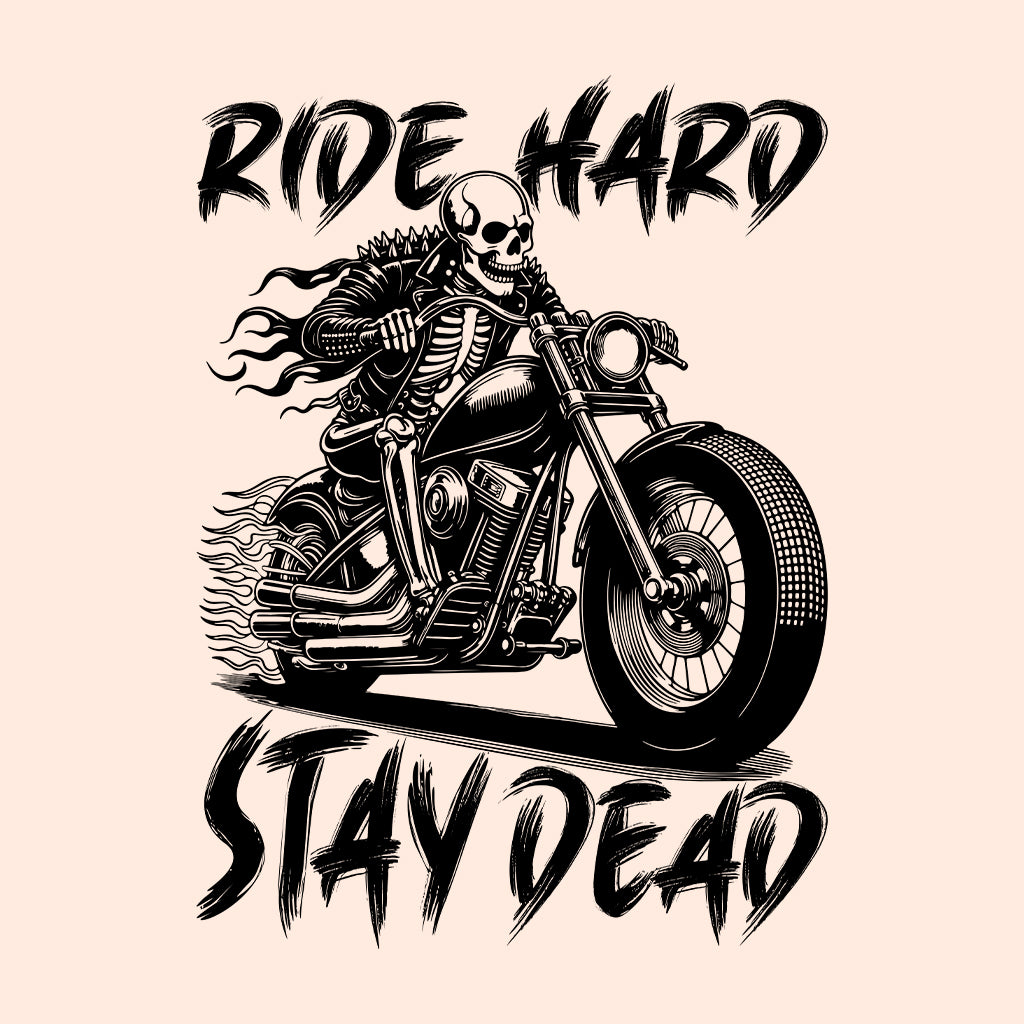 Ride Hard Stay Dead Skeleton Biker Hardcore Skull Rider | PRODUCT CODE: RDHASTYESKLNB