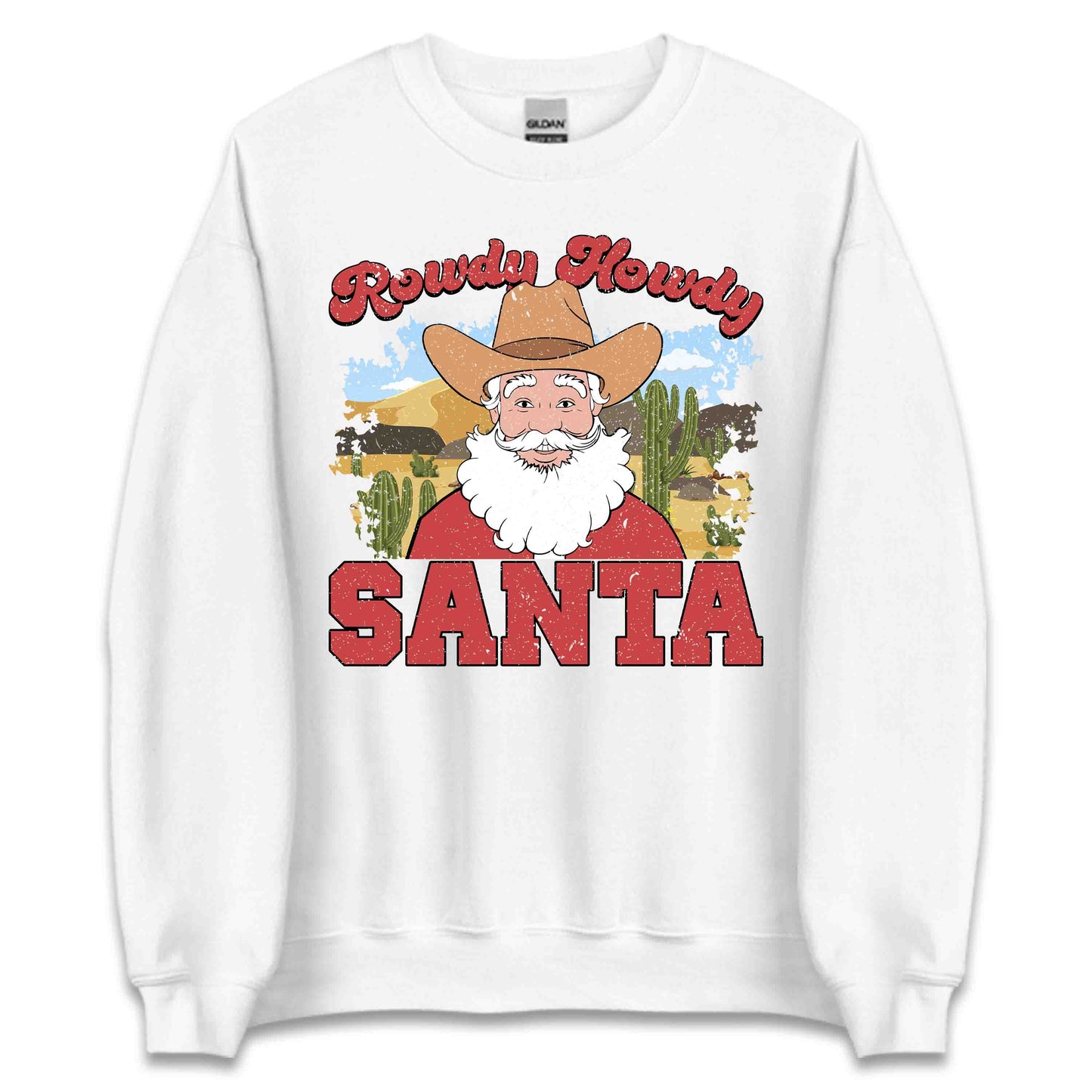 Rowdy Howdy Santa Western Cowboy Christmas | PRODUCT CODE: RWDYHYSNYTCH