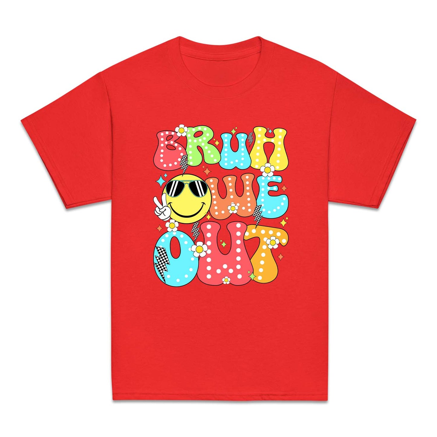 Bruh Out Teacher Last Day Of School Summer Break | PRODUCT CODE: BROTLSTDF