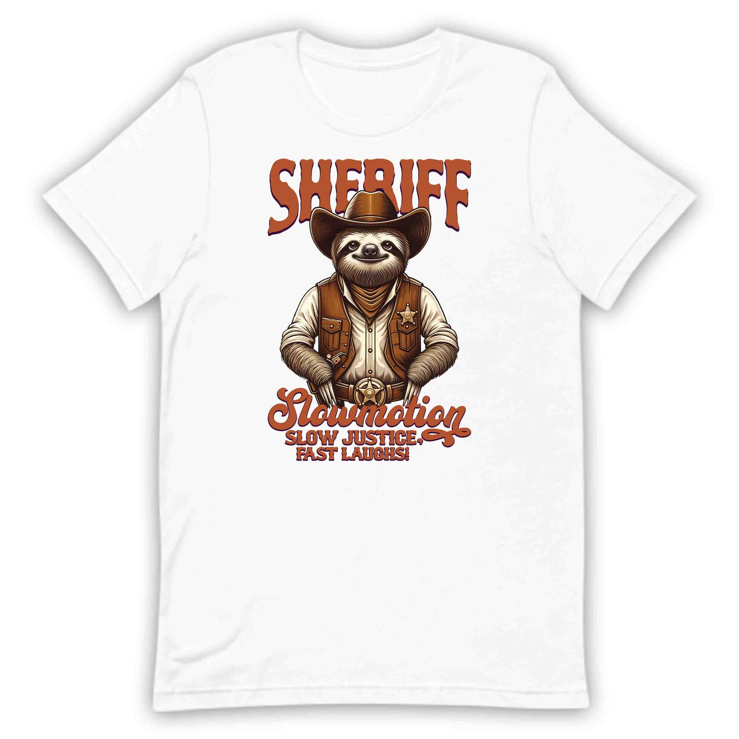 Sheriff Slowmotion Sloth Slow Justice Fast Laughs Quirky Western Animal | PRODUCT CODE: SHREWTNMOHA