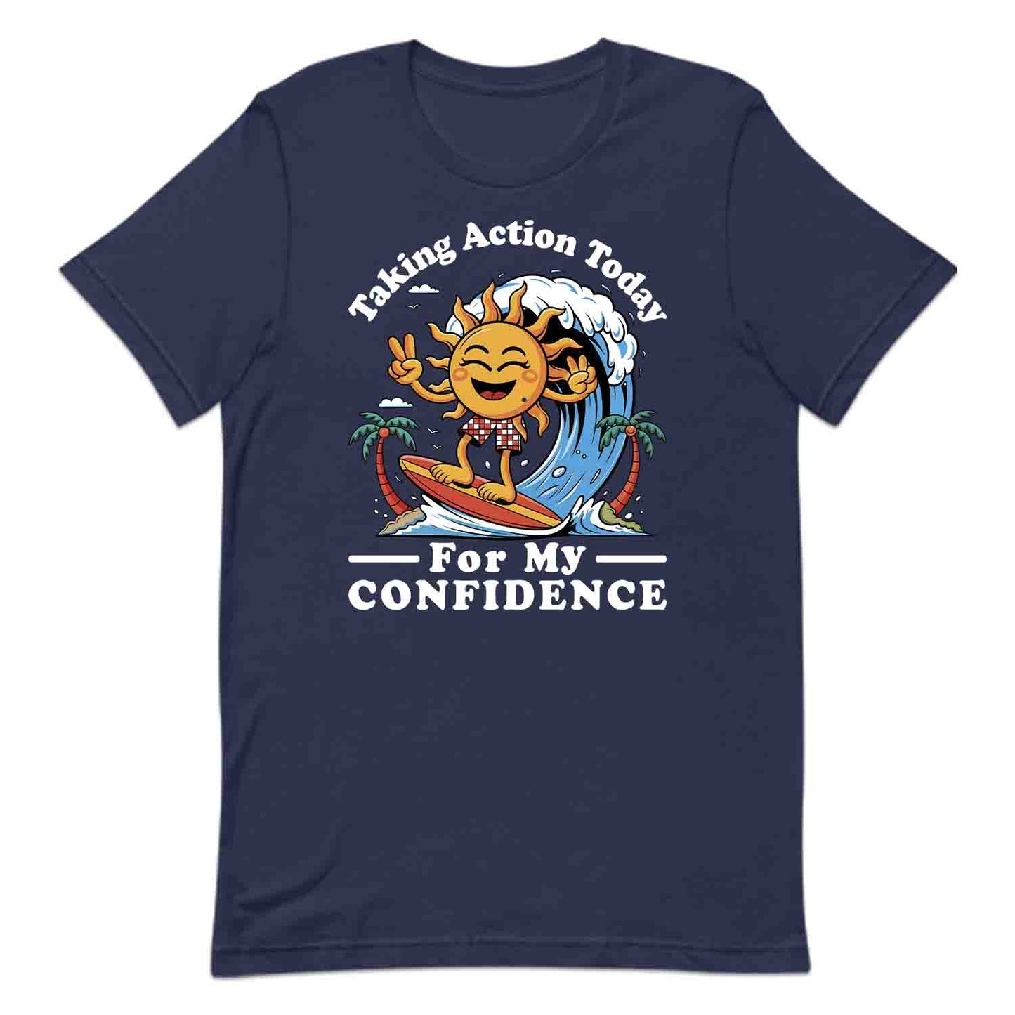 Surfing Sun T-Shirt, Sweatshirt, Hoodie – Motivational Retro Beach Vibes & Self-Growth Tee | PRODUCT CODE: SHRNCUNEPO